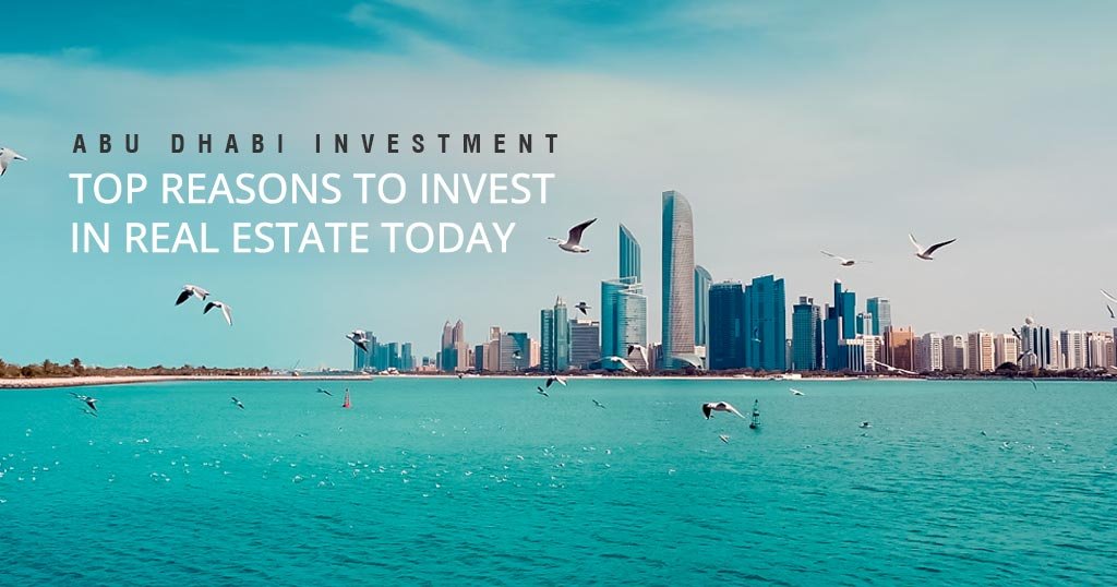 Abu Dhabi Investment Top Reason to Invest
